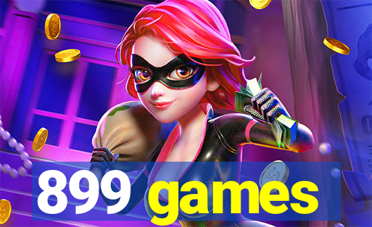 899 games